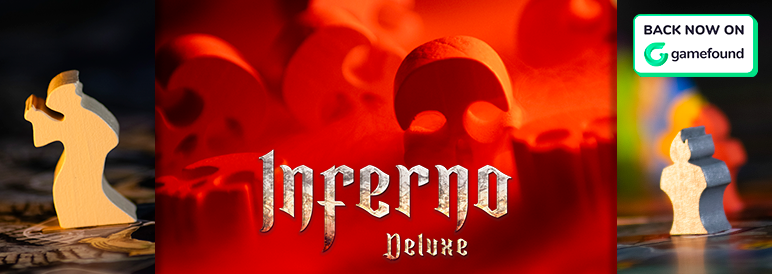 Inferno Deluxe Back Now on Gamefound