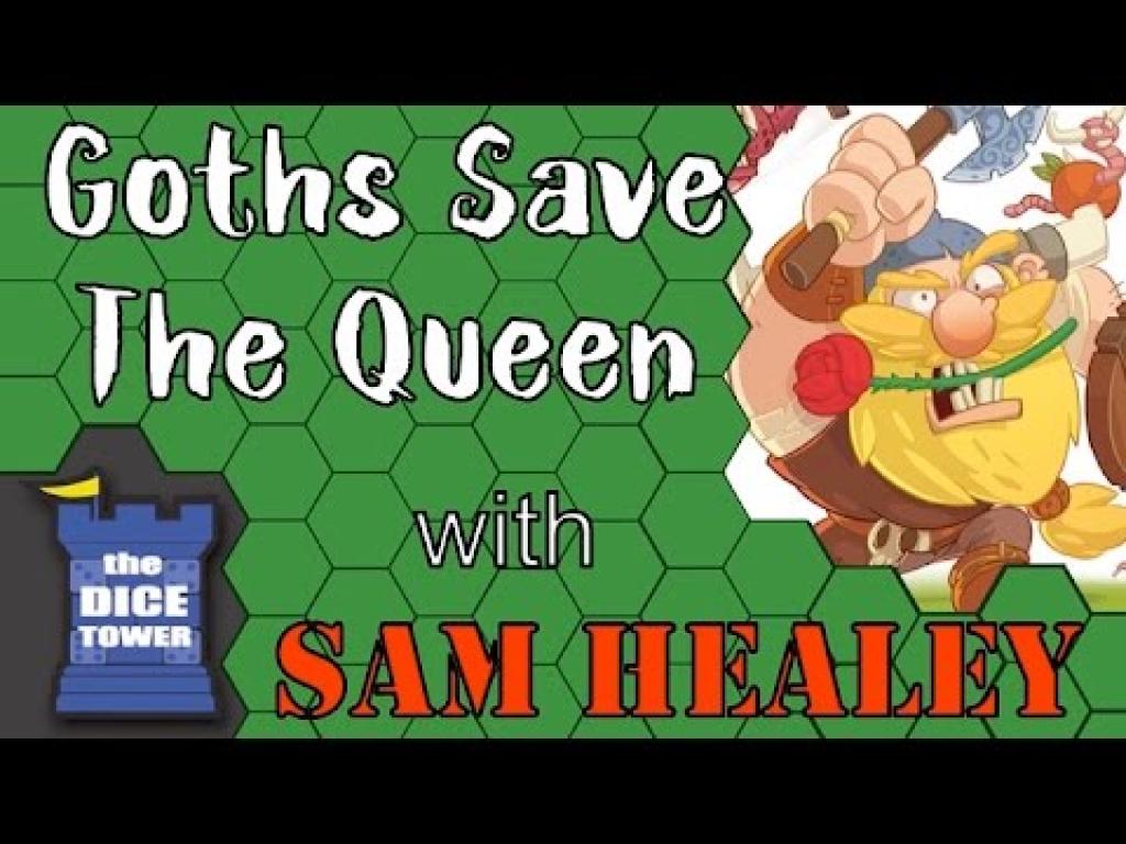 Goths Save the Queen Review - with Sam Healey | The Dice Tower