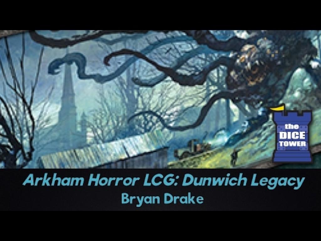 Arkham Horror LCG: Dunwich Legacy Review - With Bryan Drake | The Dice ...