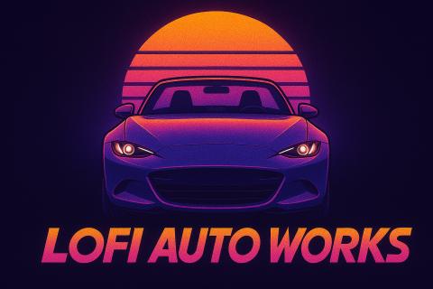 LoFi Auto Works