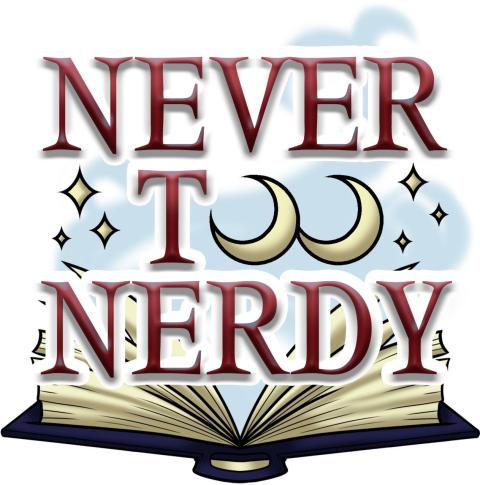 Never Too Nerdy
