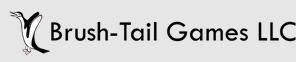 Brush-Tail games LLC